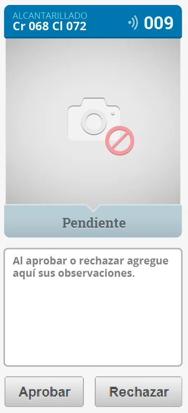 Panel de validación de un reporte en la plataforma web, con la observación obligatoria al aprobar o rechazar